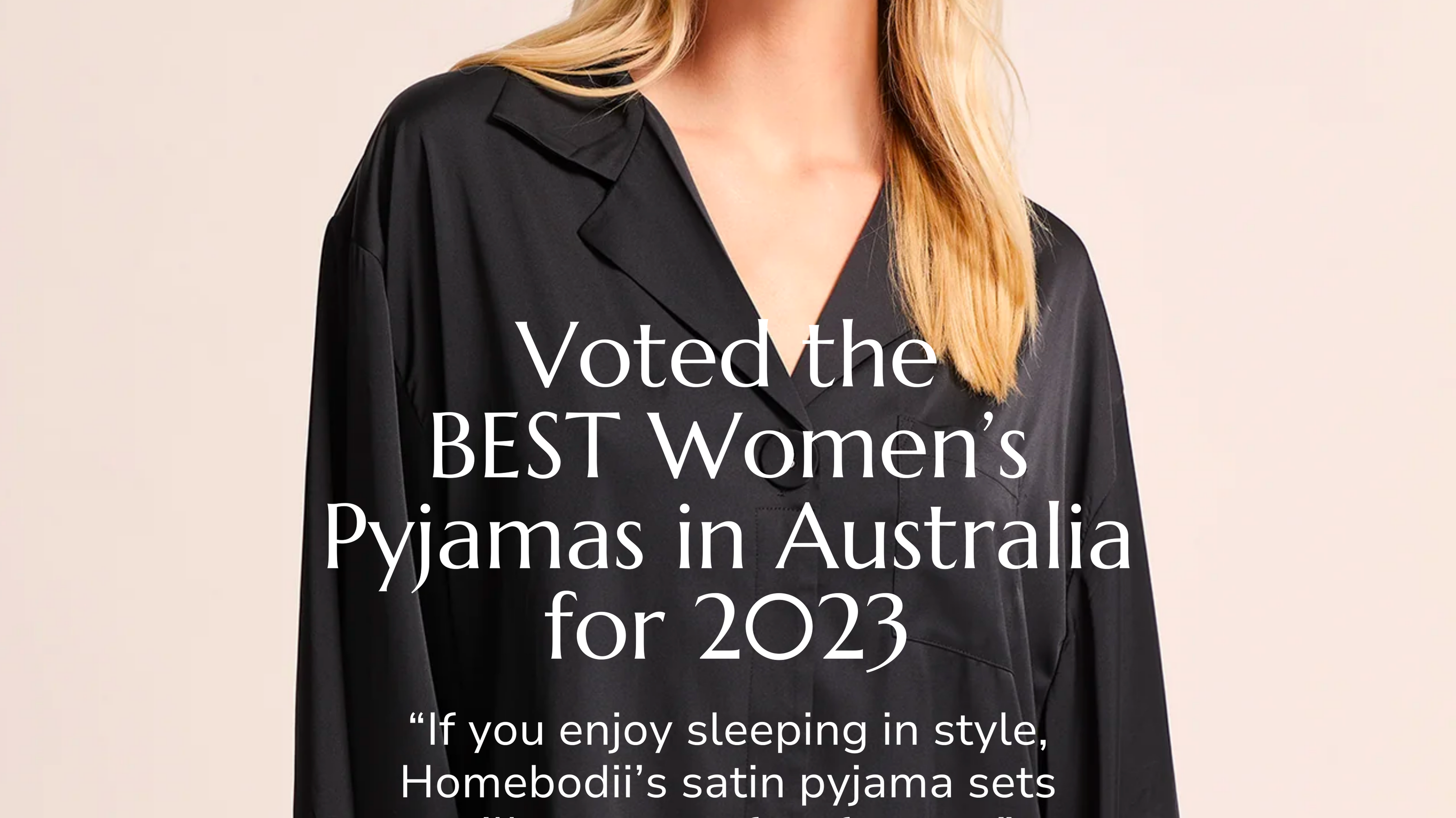 Voted The Best Women’s Pyjamas by Vogue for 2023